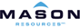 MASON RESOURCES