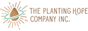 PLANTING HOPE COMPANY INC