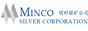 MINCO SILVER CORPORATION